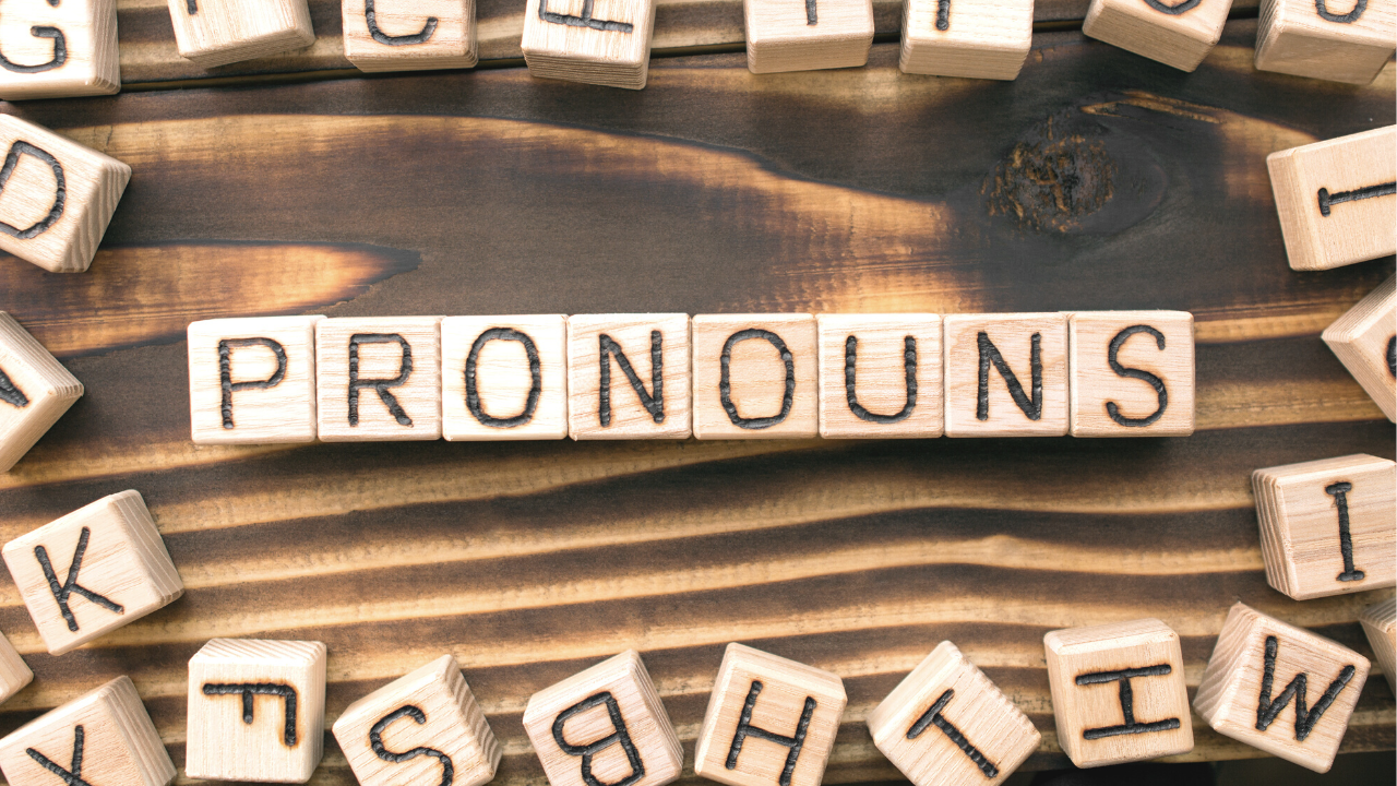 Pronouns in block letters